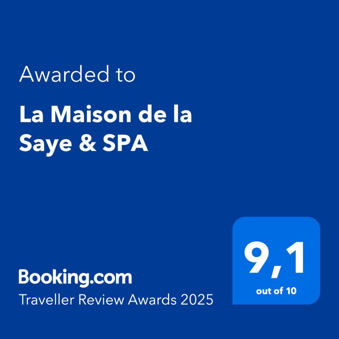 La Maison De La Saye & *
